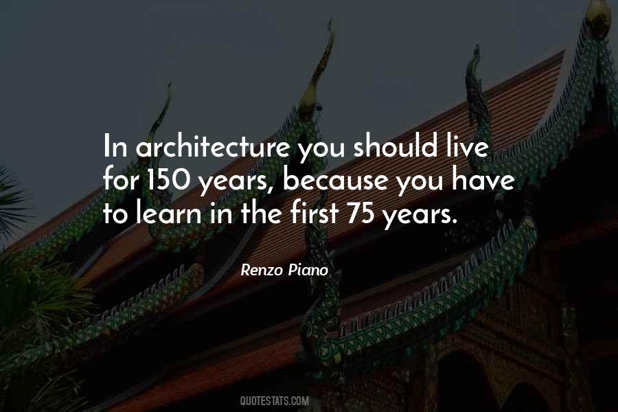 Renzo Piano Quotes #1852811
