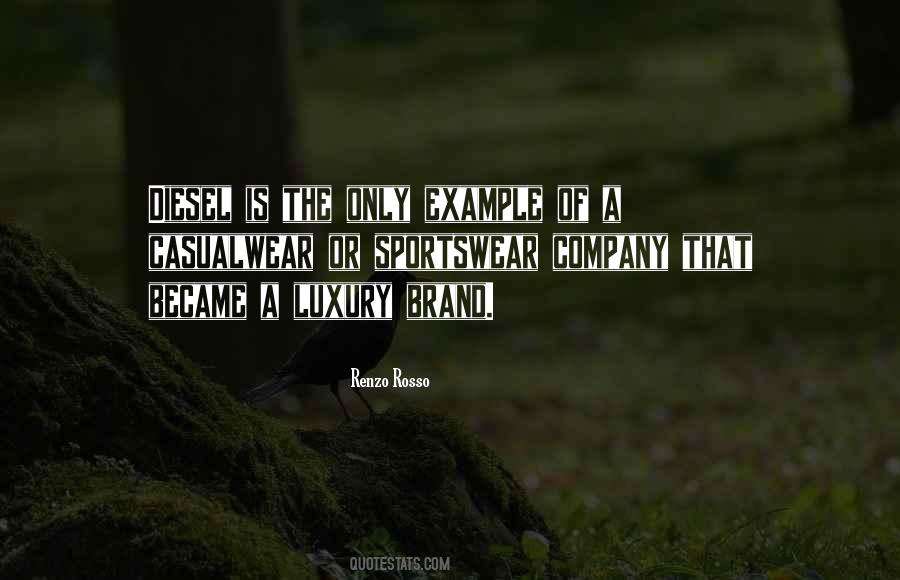 Renzo Rosso Quotes #1237330