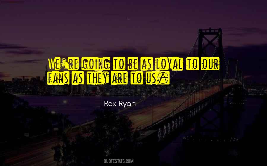 Rex Ryan Quotes #1089717