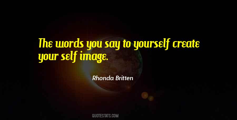 Rhonda Britten Quotes #379388