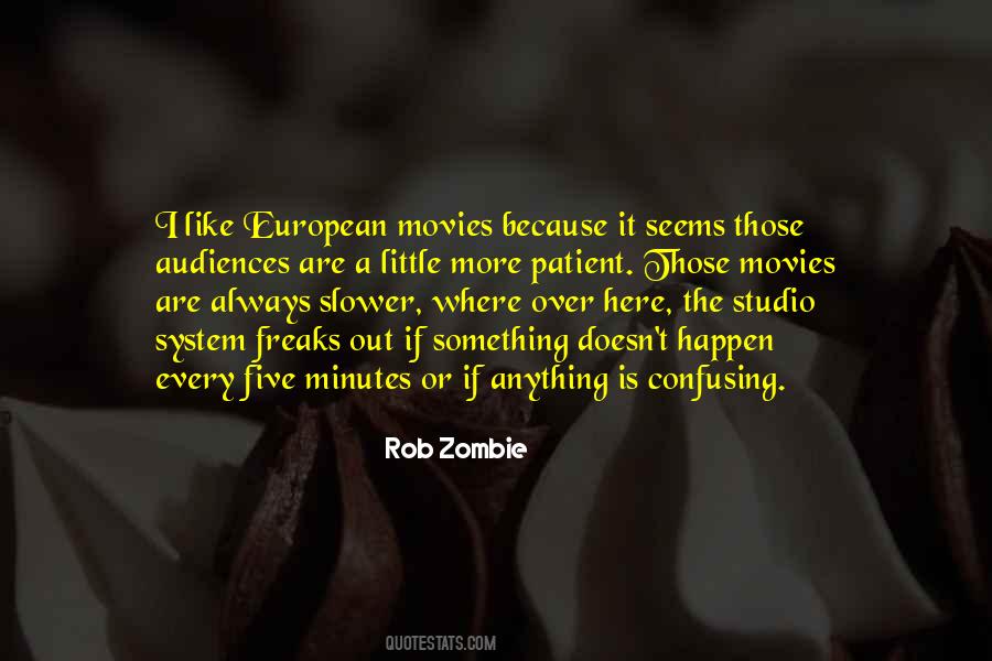 Quotes About Zombie Movies #448454