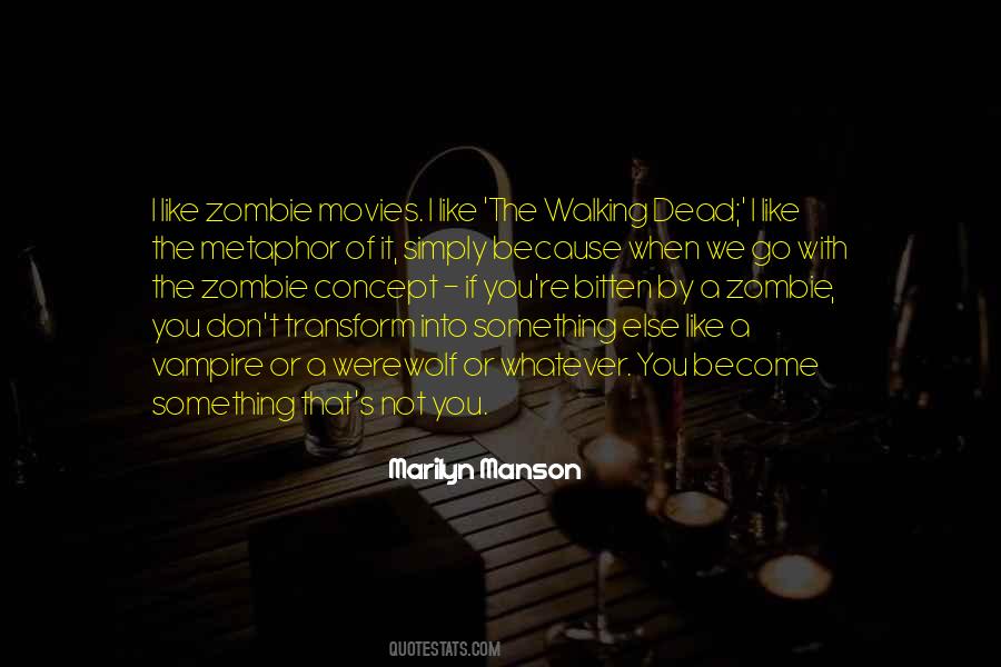 Quotes About Zombie Movies #88642