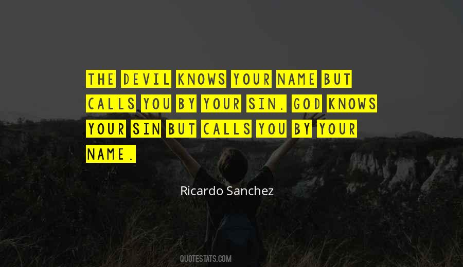 Ricardo Sanchez Quotes #1524256