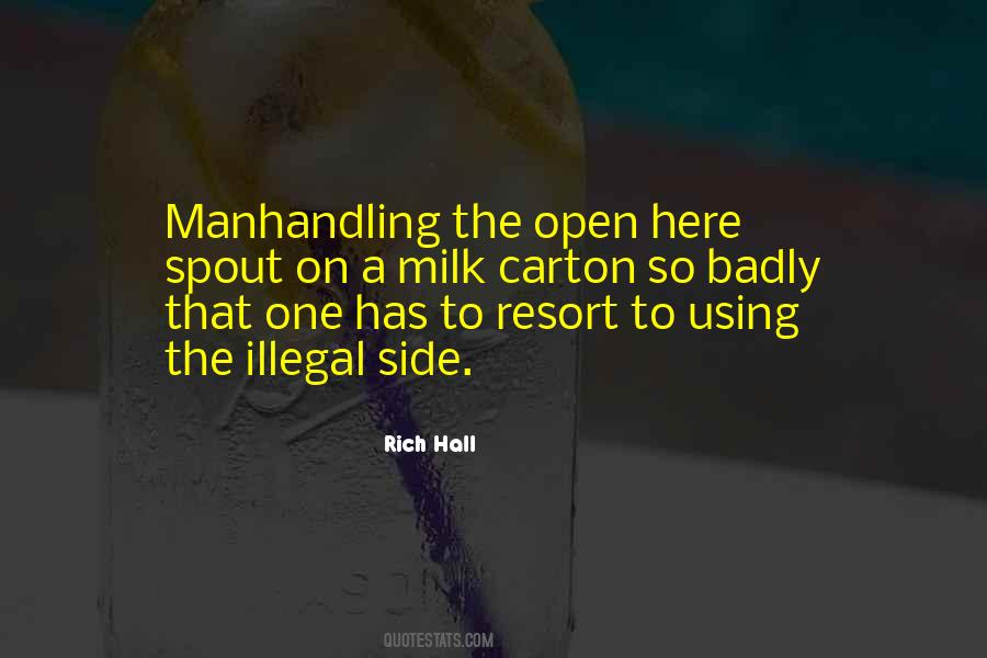 Rich Hall Quotes #1517486
