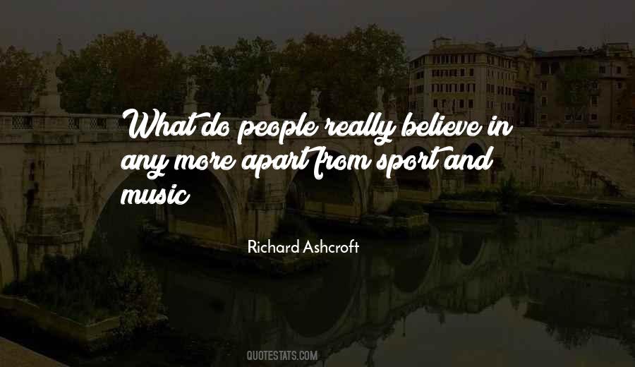 Richard Ashcroft Quotes #655247