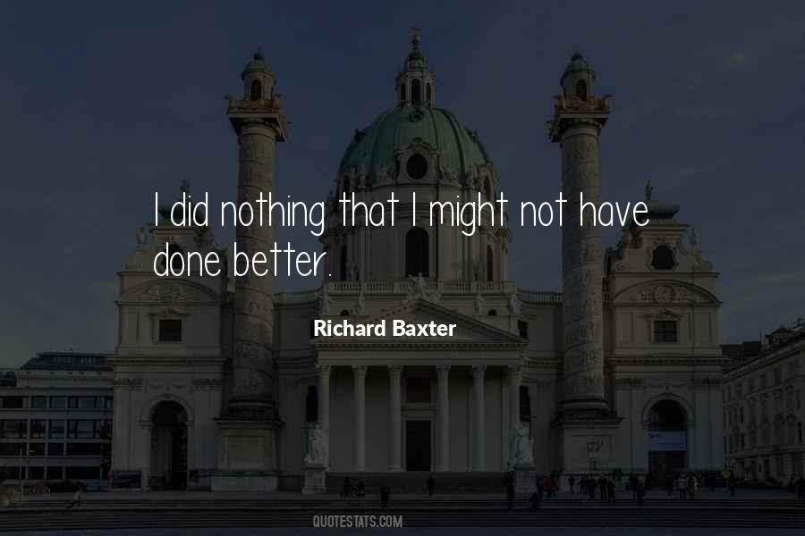 Richard Baxter Quotes #315713