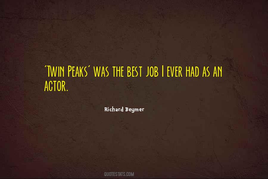 Richard Beymer Quotes #1499418