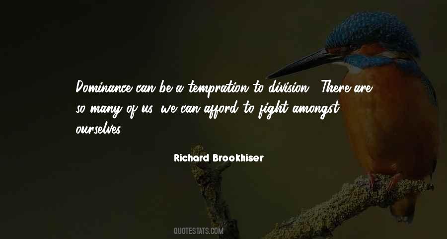 Richard Brookhiser Quotes #570625