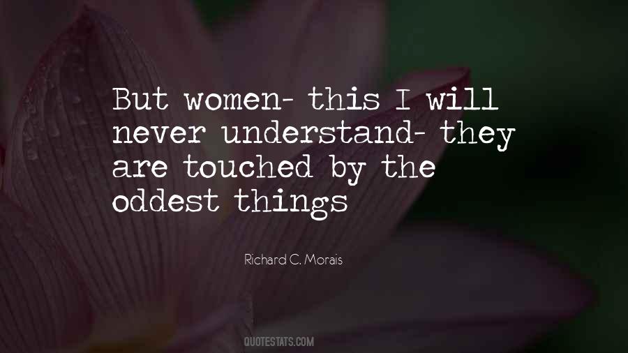Richard C Morais Quotes #136959