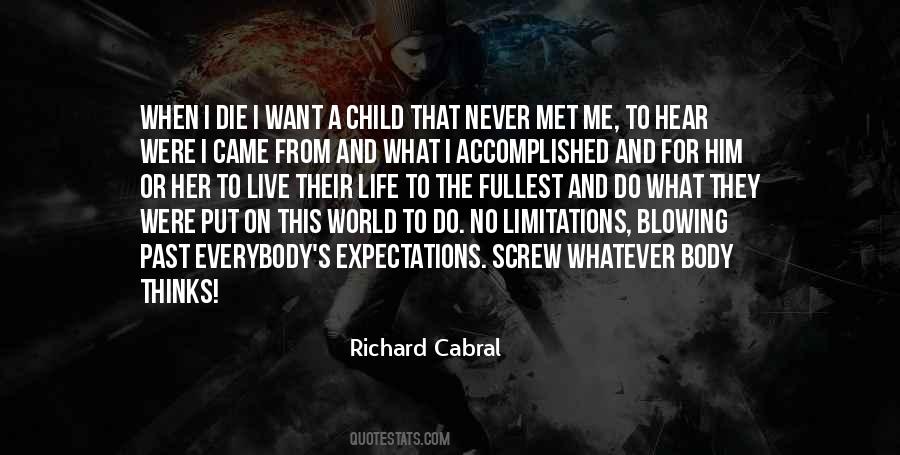 Richard Cabral Quotes #1429601