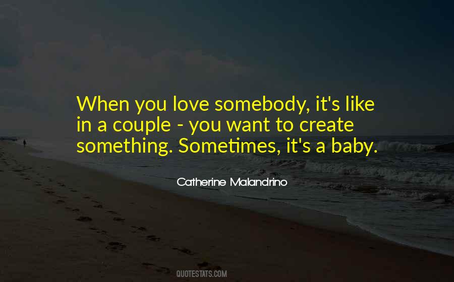 Quotes About A Baby's Love #978258