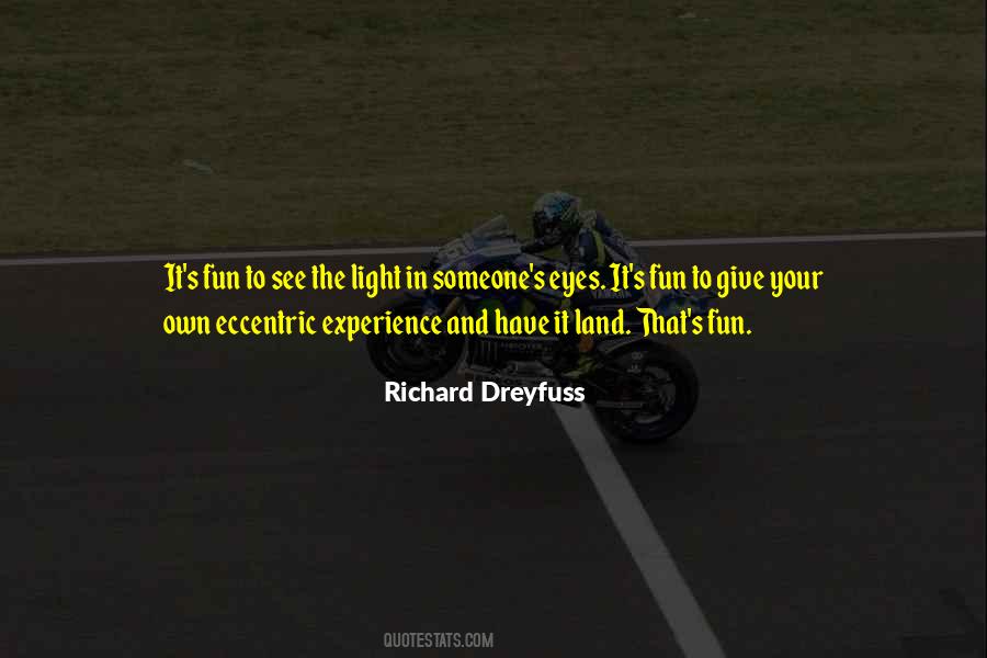 Richard Dreyfuss Quotes #1122547