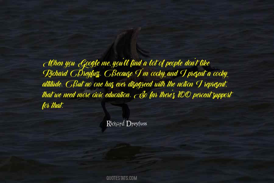 Richard Dreyfuss Quotes #1229761