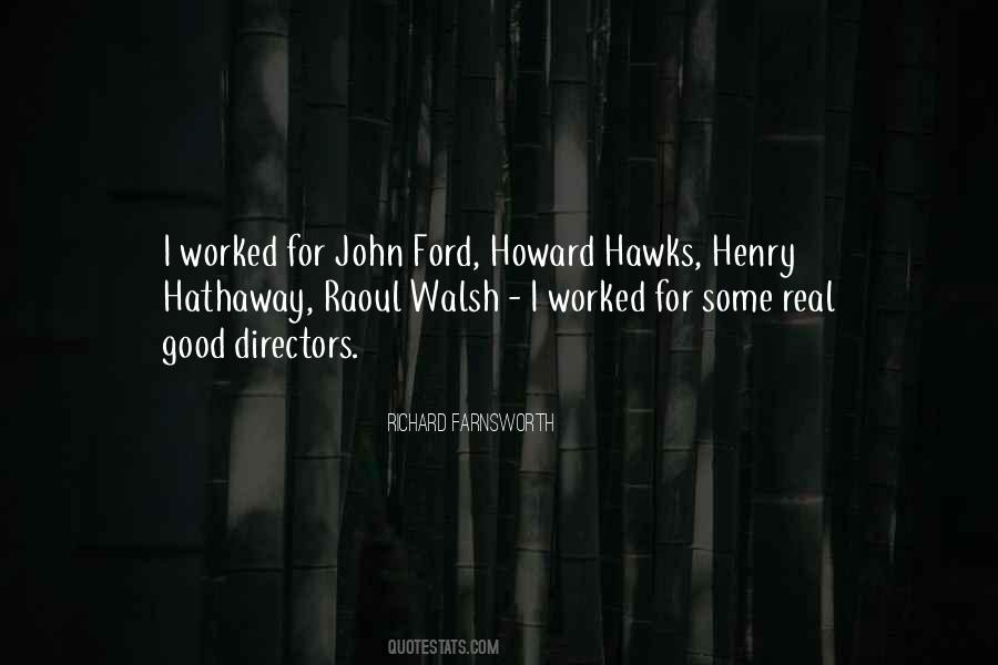 Richard Farnsworth Quotes #1585624