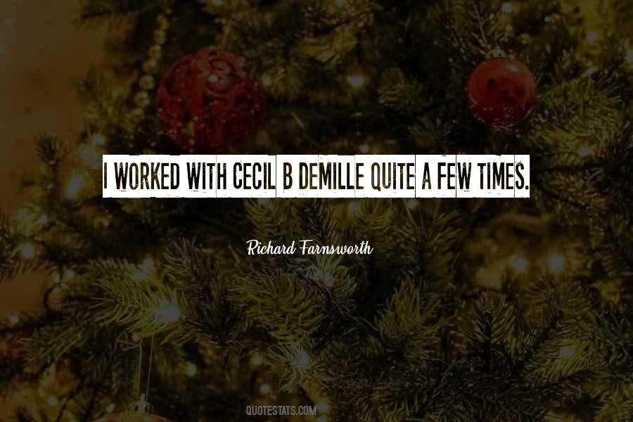 Richard Farnsworth Quotes #515372