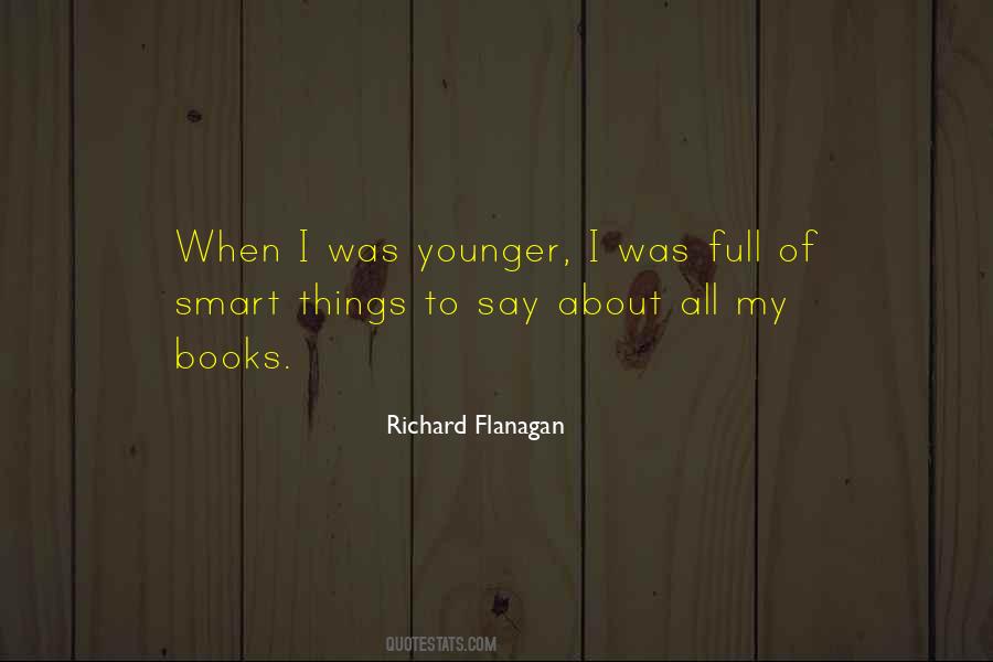 Richard Flanagan Quotes #436895