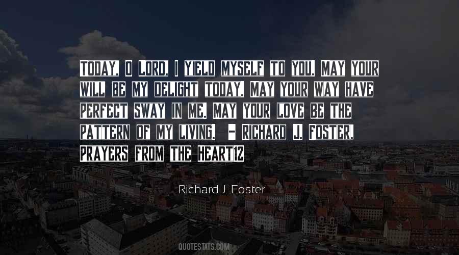 Richard Foster Quotes #515734
