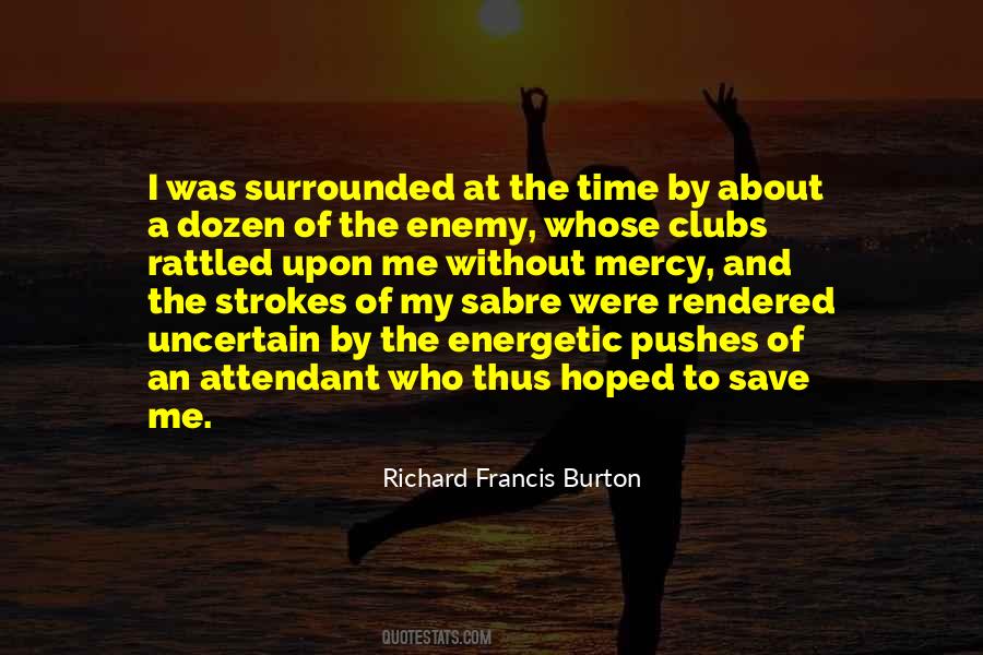 Richard Francis Burton Quotes #1622634