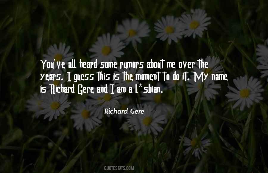 Richard Gere Quotes #1669130