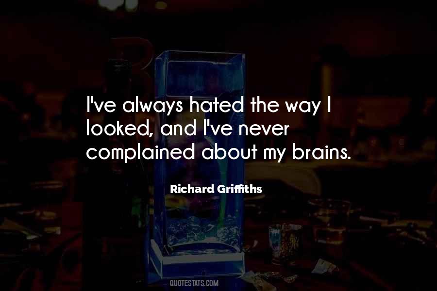 Richard Griffiths Quotes #1628873
