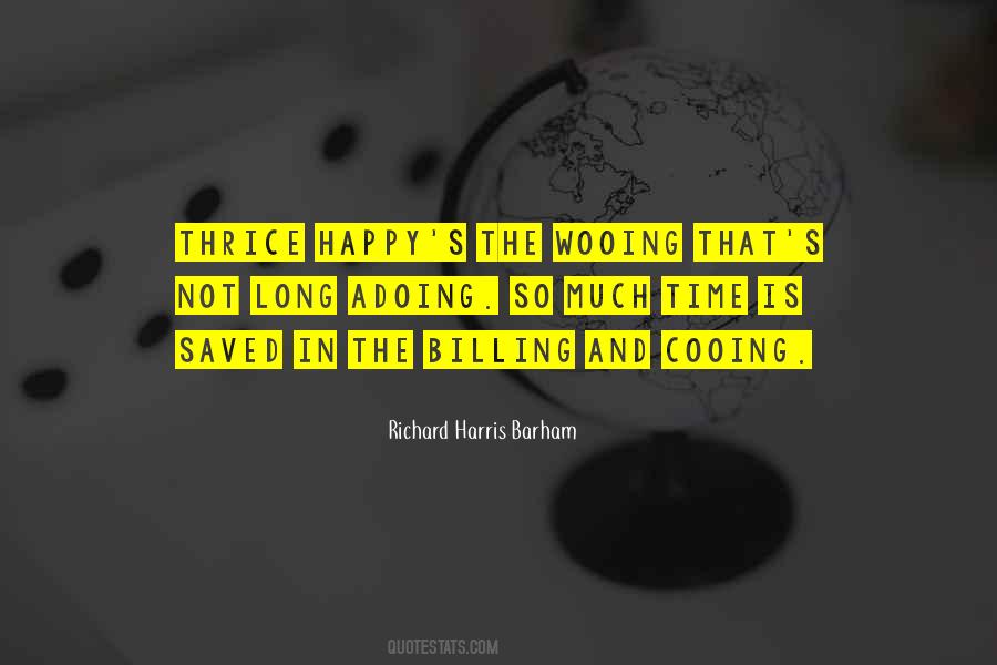 Richard Harris Barham Quotes #1415230