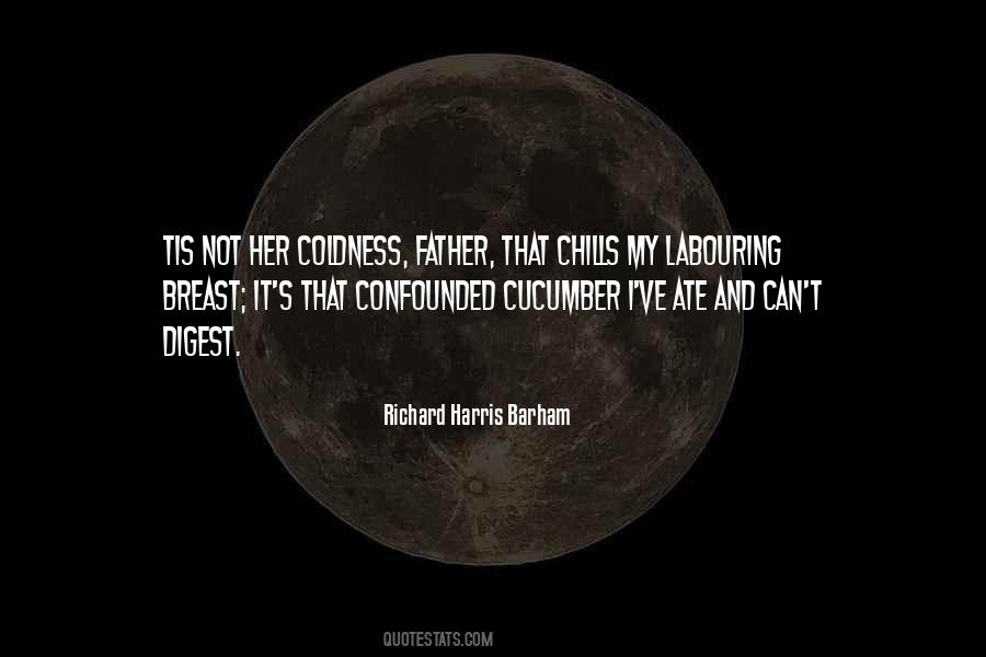 Richard Harris Barham Quotes #943429