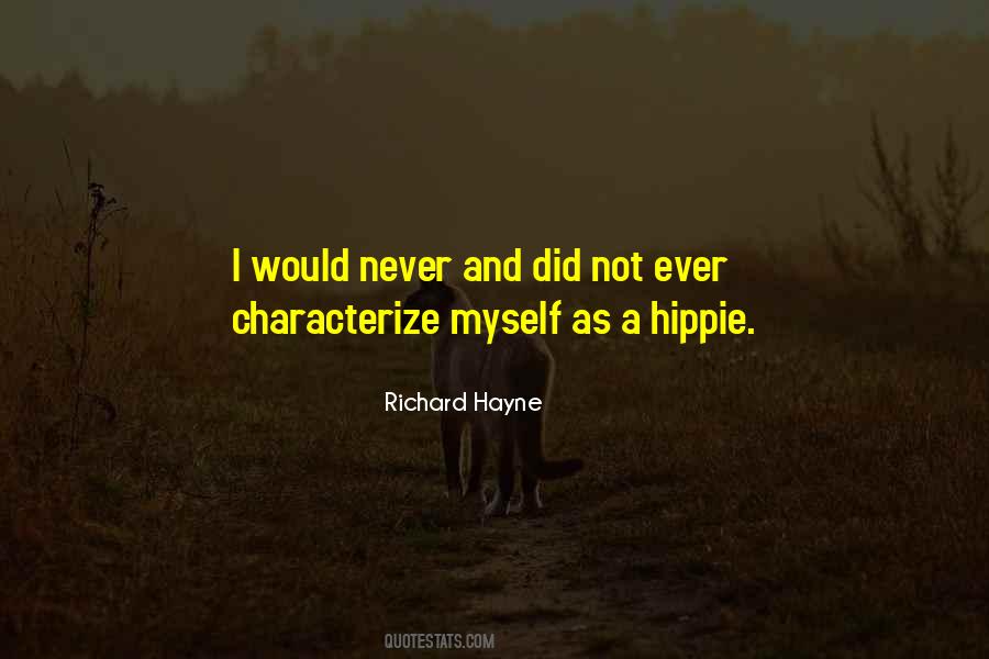 Richard Hayne Quotes #327882