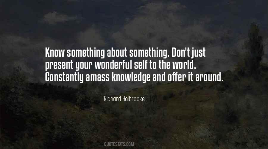 Richard Holbrooke Quotes #232858
