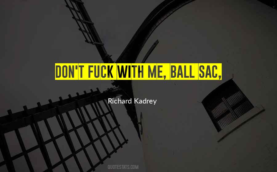 Richard Kadrey Quotes #1295141