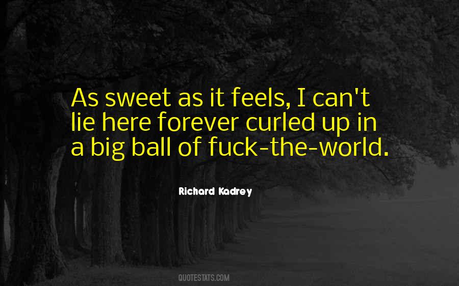 Richard Kadrey Quotes #1328651