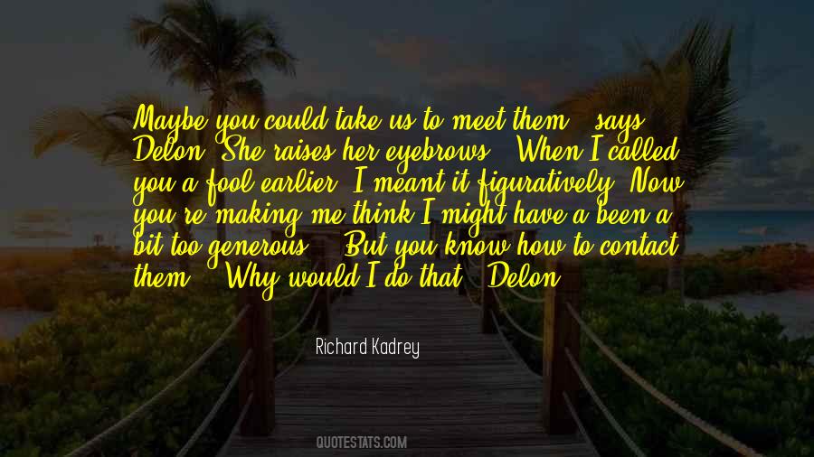 Richard Kadrey Quotes #581053