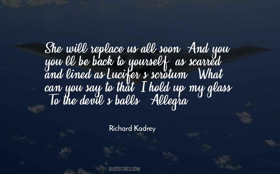 Richard Kadrey Quotes #920526