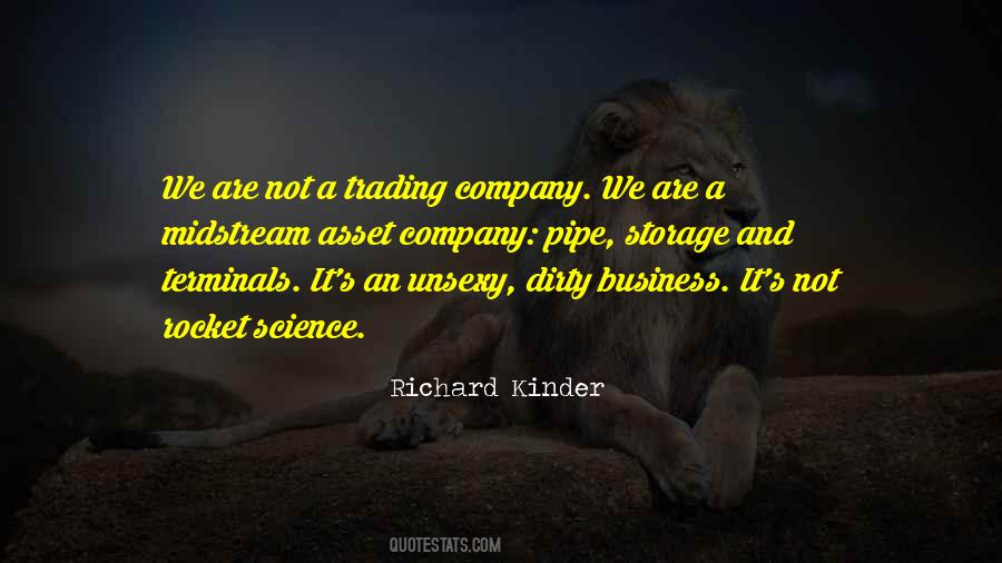 Richard Kinder Quotes #1619777