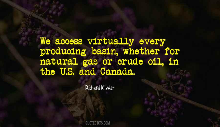 Richard Kinder Quotes #27177