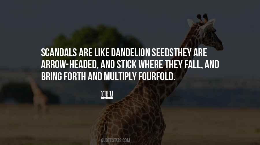 Quotes About Dandelion Seeds #1326641