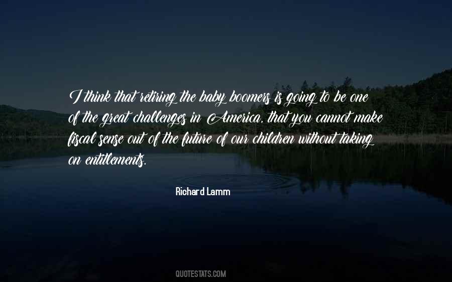 Richard Lamm Quotes #1311279