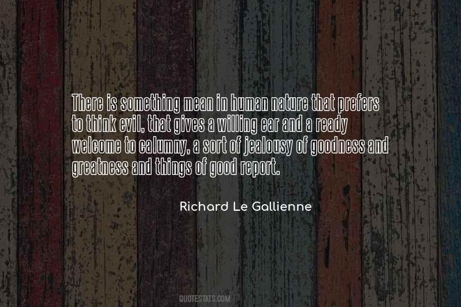 Richard Le Gallienne Quotes #1728445