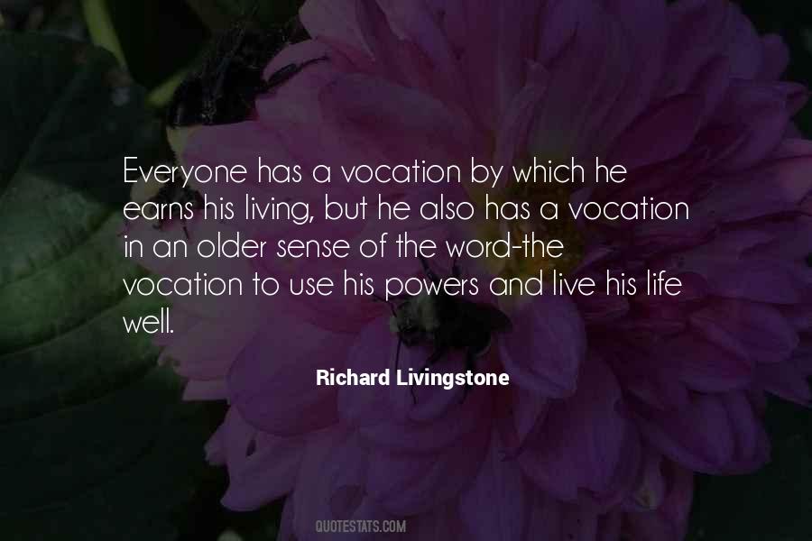 Richard Livingstone Quotes #593918