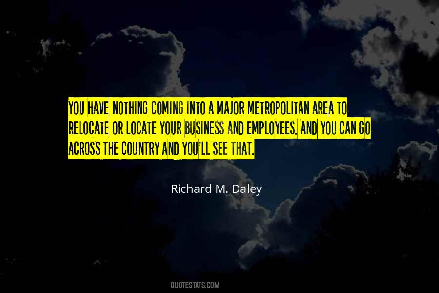 Richard M Daley Quotes #1469175