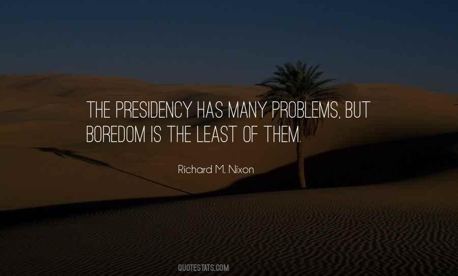 Richard M Nixon Quotes #475390