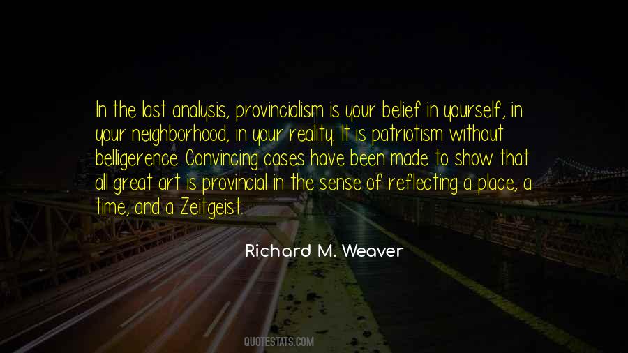 Richard M Weaver Quotes #1105887