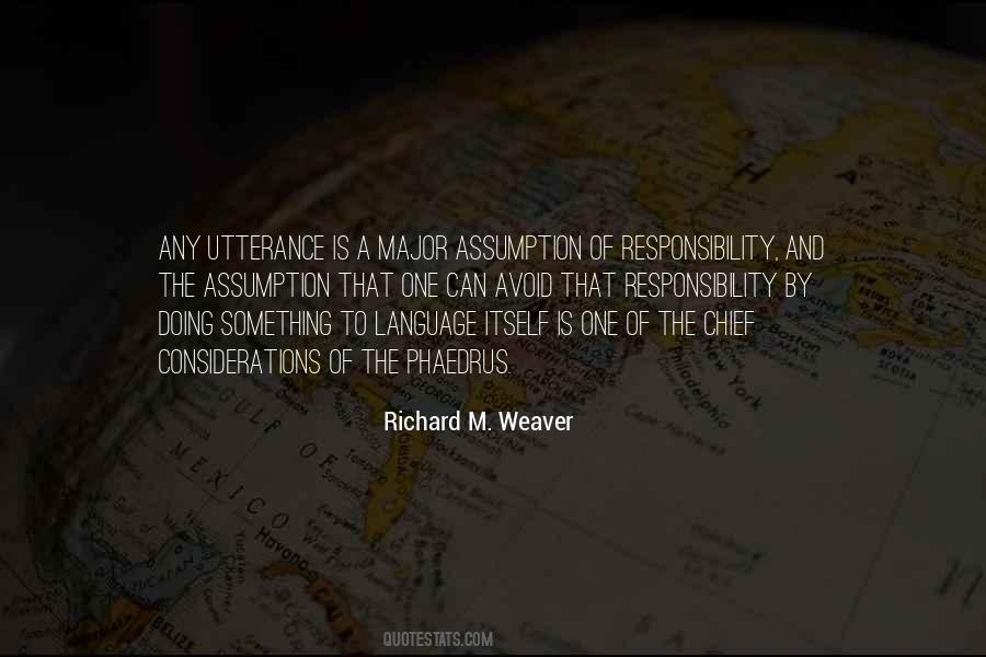 Richard M Weaver Quotes #1579534