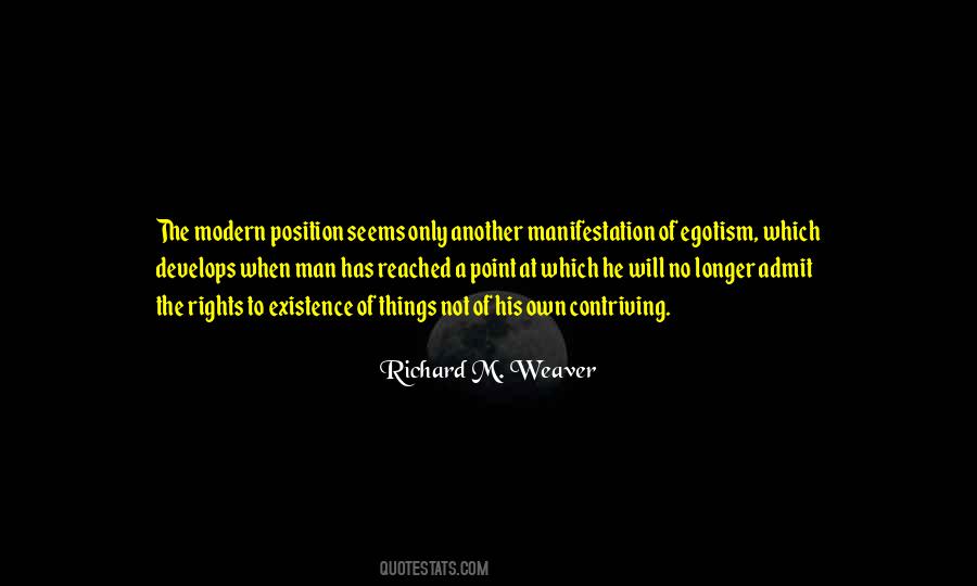 Richard M Weaver Quotes #1589537