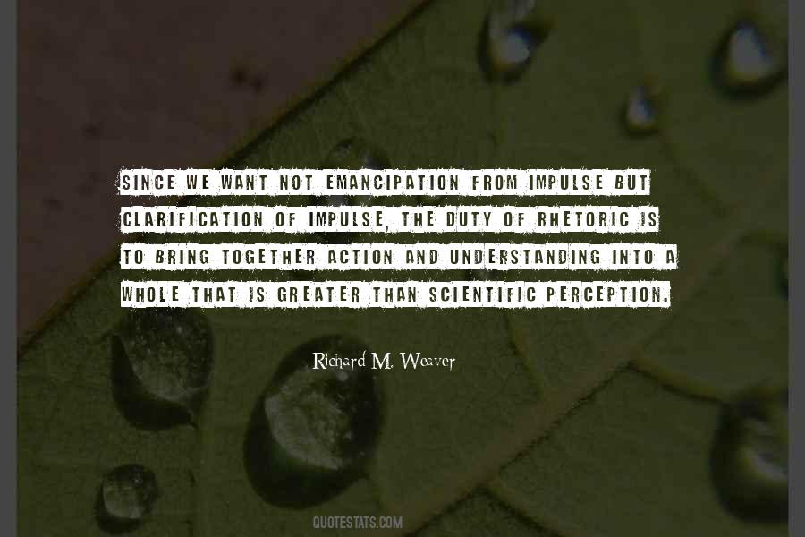 Richard M Weaver Quotes #1798578