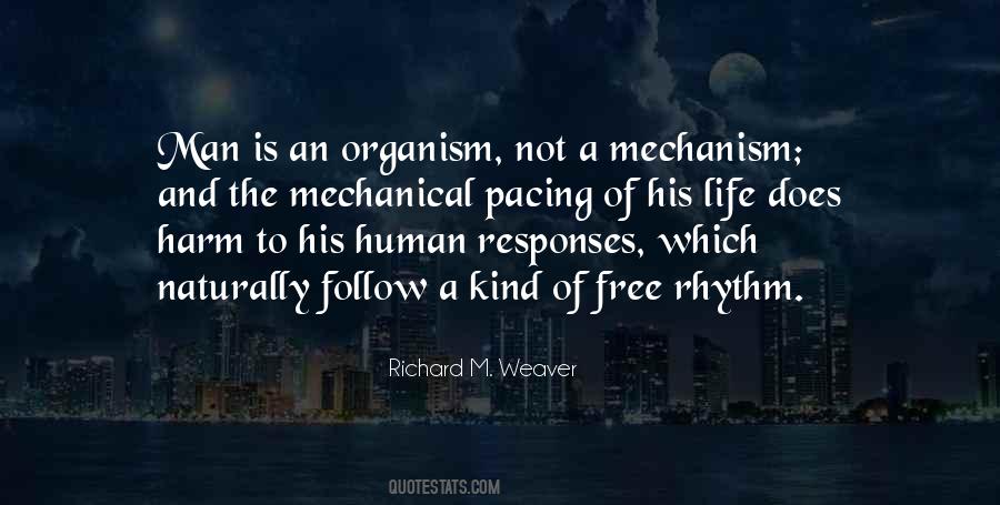 Richard M Weaver Quotes #569560