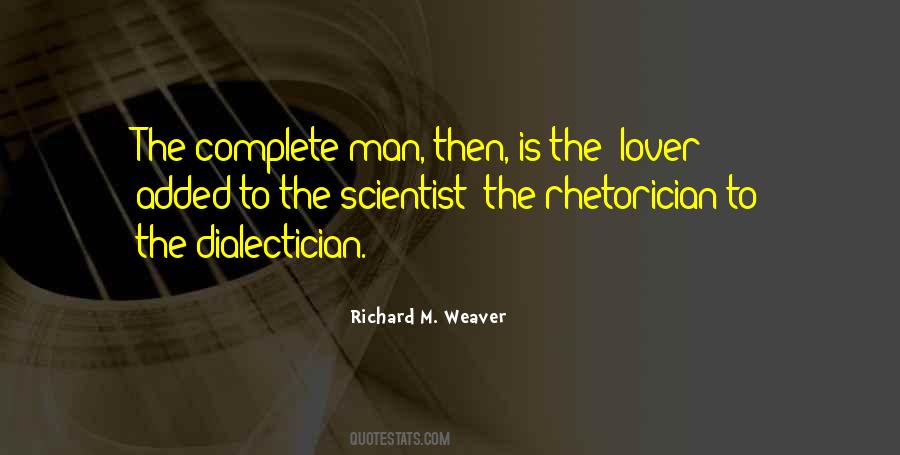 Richard M Weaver Quotes #630429