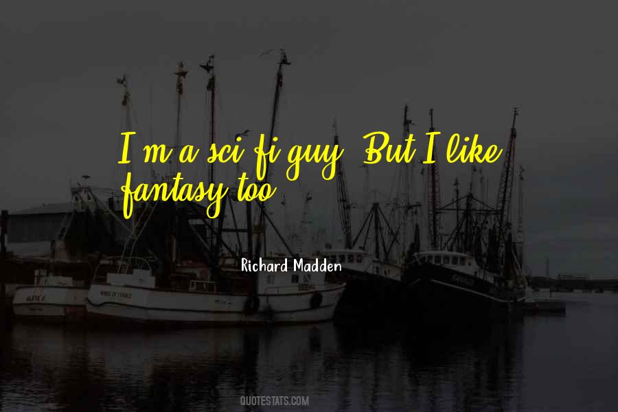 Richard Madden Quotes #1826367