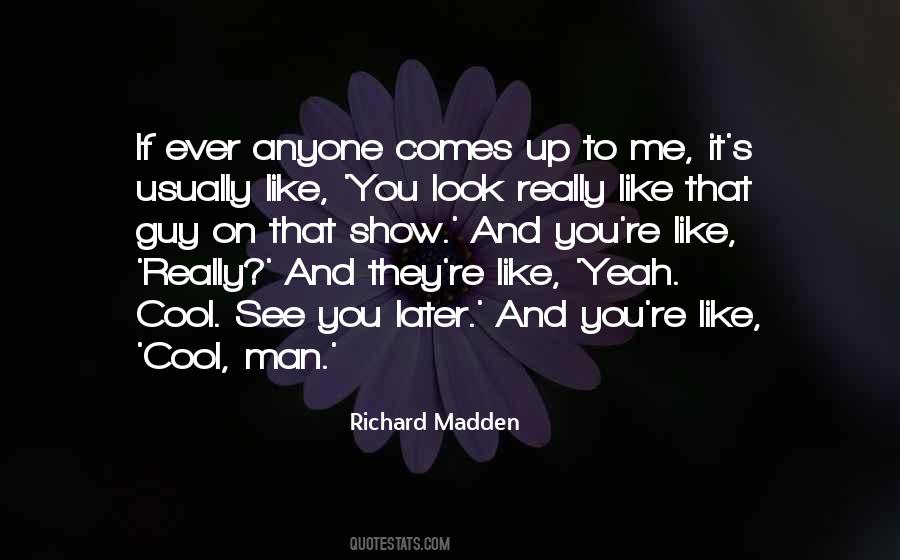 Richard Madden Quotes #512622