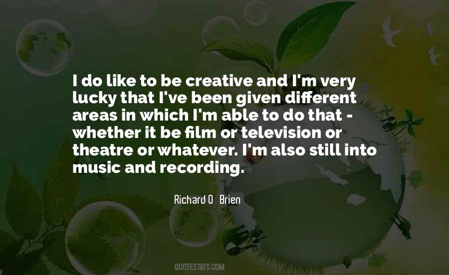 Richard O'brien Quotes #509223