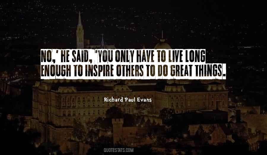 Richard Paul Evans Quotes #234382